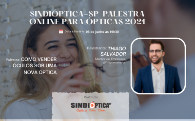 1ª SINDIÓPTICA-SP PALESTRA ONLINE PARA ÓPTICAS