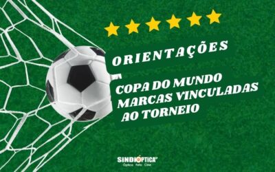 ORIENTAÇÕES: COPA DO MUNDO MARCAS VINCULADAS AO TORNEIO