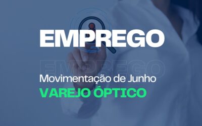 Setor Óptico de São Paulo demonstra sinais de recuperação no emprego durante Junho