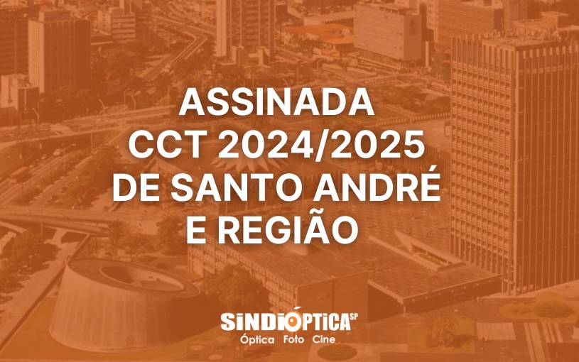 SINDIÓPTICA-SP ASSINA CONVENÇÃO COLETIVA  2024/2025 COM OS COMERCIÁRIOS DE SANTO ANDRÉ E REGIÃO